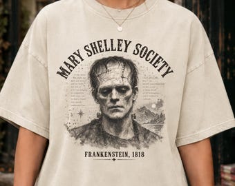 Frankenstein Shirt,Mary Shelley Society T-Shirt,Comfort Colors Vintage Horror Tee,Dark Academia Apparel,Retro Classic Literature Gift