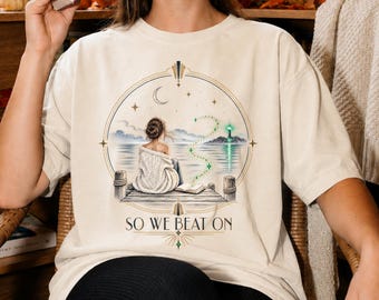 Great Gatsby Shirt, So We Beat On T-shirt, Classic Literature Gift, Bookish Comfort Colors Tee, F Scott Fitzgerald Graphic Novel Clothing
