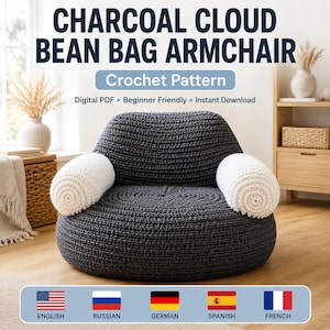 May include: A charcoal gray crochet bean bag armchair with white cylindrical armrests. The text reads: CHARCOAL CLOUD BEAN BAG ARMCHAIR, Crochet Pattern, Digital PDF, Beginner Friendly, Instant Download. The design features a circular seat base.