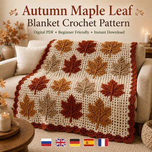 Puede incluir: Una manta de ganchillo con un patrón de rejilla y motivos de hojas de arce texturizados en tonos marrón, naranja y beige. El texto dice: Autumn Maple Leaf Blanket Crochet Pattern, Digital PDF, Beginner Friendly, Instant Download.