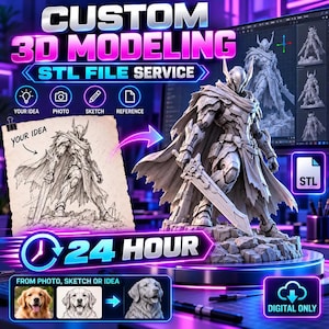 Può includere: Un annuncio digitale per servizi di modellazione 3D personalizzata e file STL. Presenta una statuetta di guerriero in armatura grigia con spada e mantello, uno schizzo a mano etichettato 'YOUR IDEA' e testo che include 'CUSTOM 3D MODELING', 'STL FILE SERVICE' e '24 HOUR'.