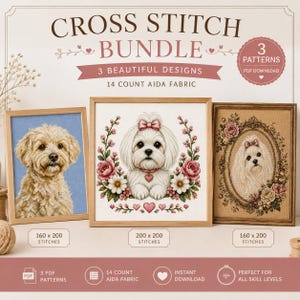 May include: A cross stitch bundle featuring three patterns for 14 count Aida fabric. The designs include a golden dog on a blue background, a white dog with pink flowers and hearts, and a white dog in an ornate frame with floral accents.