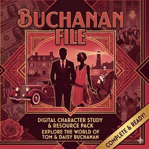 May include: A digital character study and resource pack titled "Buchanan File." The image features a couple in vintage attire, a classic car, and a lighthouse. The text reads "Explore the world of Tom & Daisy Buchanan." The design is in shades of red and brown.
