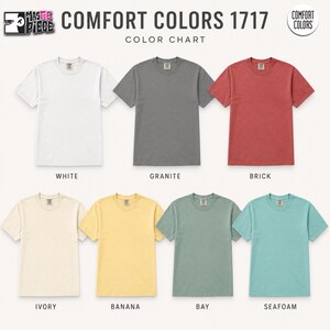 Comfort Colors 1717 color chart featuring White, Granite, Brick, Ivory, Banana, Bay and Seafoam t-shirts