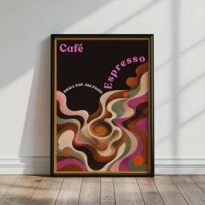 May include: A framed rectangular wall art print featuring a black background with pink text reading Café and Espresso. The design includes wavy, flowing abstract shapes in shades of brown, cream, purple, and green, with a central coffee cup and the text SMALL CUP . BIG PAUSE.