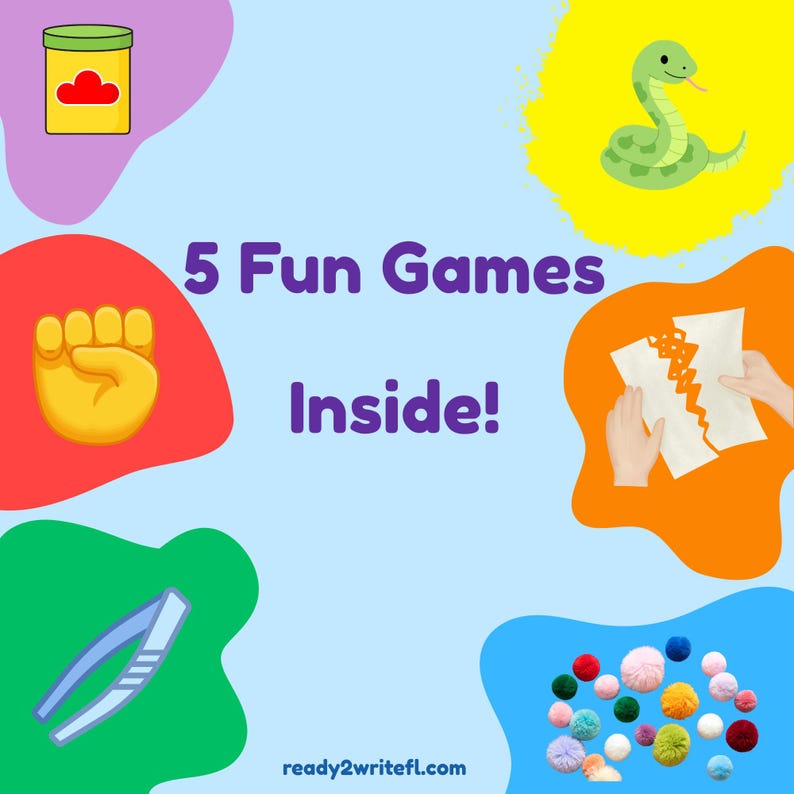 May include: A light blue graphic featuring the text 5 Fun Games Inside! and ready2writefl.com. Icons include a yellow container, a green snake, a yellow fist, hands tearing paper, silver tweezers, and a collection of colorful craft pom-poms.