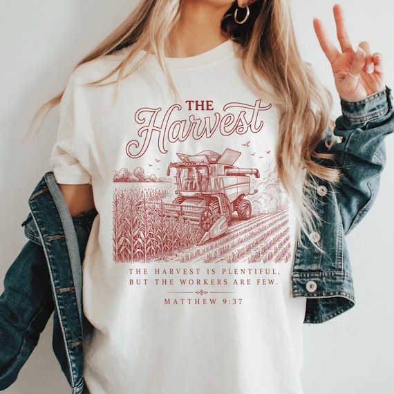 Christian Harvest Shirt, Matthew 9:37 Tee, Harvest Is Plentiful Shirt, Faith Farm Tee, Fall Christian Shirt, Thanksgiving Tee