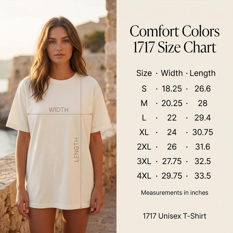 May include: A Comfort Colors 1717 size chart for a unisex t-shirt. The chart lists sizes S through 4XL with corresponding width and length measurements in inches. A diagram on a plain t-shirt illustrates how to measure width and length.