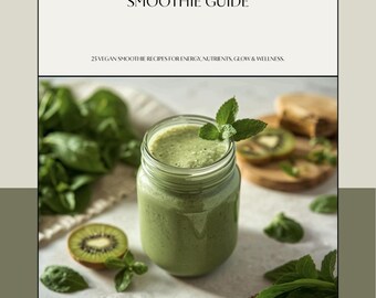 Guía de batidos veganos Glow Blend / 25 recetas a base de plantas (Descarga digital)