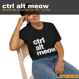 Ctrl Alt Meow Cat Shirt | Funny Cat Lover Gift