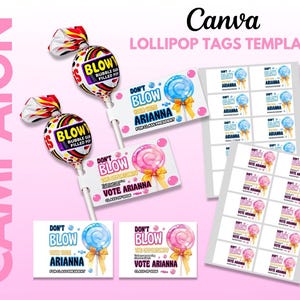 May include: Two Blow Pop lollipops with colorful wrappers attached to rectangular paper tags. The tags feature blue or pink lollipop illustrations, yellow bows, and text reading Don't Blow Your Vote Arianna or Don't Blow The Opportunity Vote Arianna.
