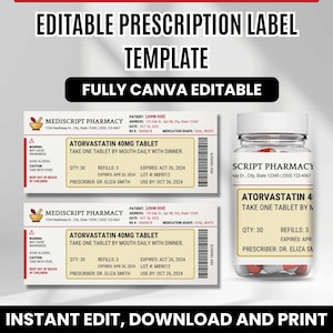 May include: An editable prescription label template featuring the text MEDISCRIPT PHARMACY, ATORVASTATIN 40MG TABLET, and patient details. The image includes two rectangular label designs and a clear plastic pill bottle filled with red and white tablets.