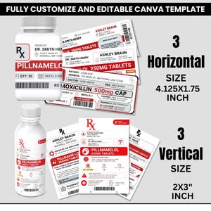 May include: A fully customizable and editable Canva template featuring prescription bottle labels and pill bottle mockups. Includes three horizontal labels measuring 4.125x1.75 inches and three vertical labels measuring 2x3 inches with red and black text.