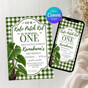 Peut inclure: Une invitation d'anniversaire avec un fond à carreaux verts et blancs. Le texte indique "Our Kalo Patch Kid is Turning One". L'invitation comprend les détails de la fête, y compris la date, l'heure et le lieu. Un smartphone affiche la même invitation.