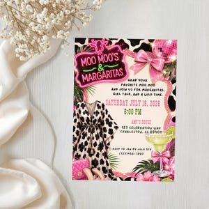 May include: A rectangular party invitation featuring a neon sign graphic reading MOO MOO'S & MARGARITAS, a black and white cow print dress, a pink bow, a disco ball, and a margarita glass. Text includes date, time, location, and RSVP details.