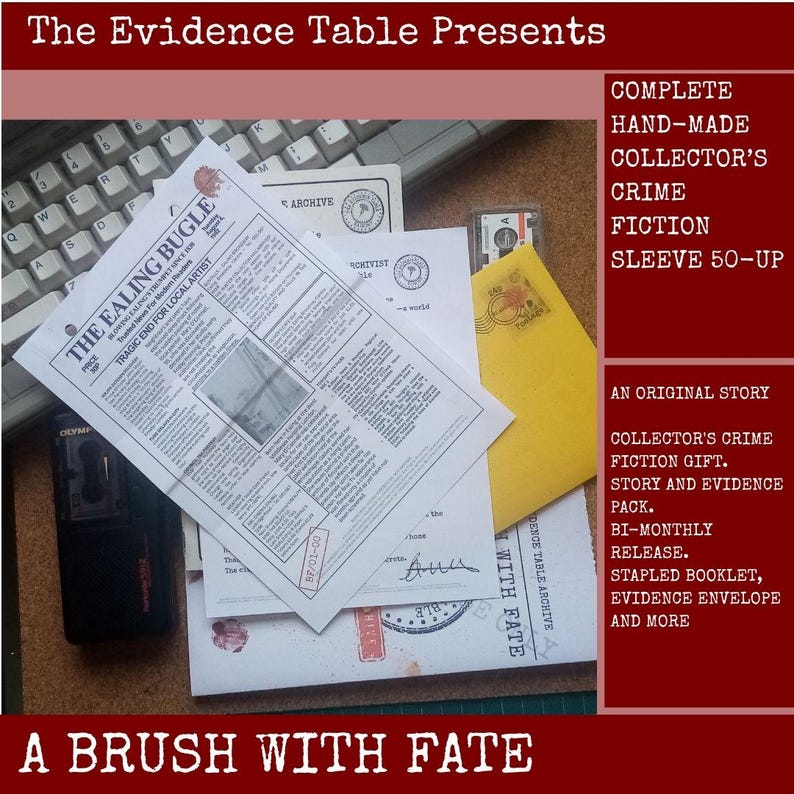 May include: A crime fiction story and evidence pack titled A Brush With Fate, featuring a newspaper clipping from The Ealing Bugle, a yellow envelope, a black cassette recorder, and various documents with stamps and text on a cork surface.