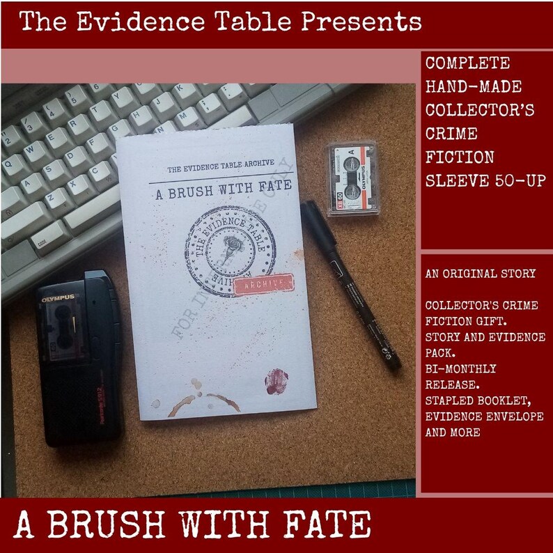 May include: A crime fiction story kit titled A Brush With Fate, featuring a white stapled booklet with a circular stamp, a black Olympus microcassette recorder, a small Olympus microcassette, and a black pen, all arranged on a cork surface.