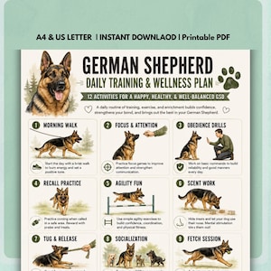 May include: A printable German Shepherd daily training and wellness plan document featuring illustrations of a dog. The text includes A4 & US LETTER, INSTANT DOWNLOAD, and 12 activities like morning walk, focus, obedience, recall, agility, and scent work.