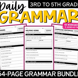 May include: A 64-page grammar bundle for 3rd to 5th grade students featuring 48 worksheets and 16 answer-key pages. The educational material includes daily grammar practice sheets covering nouns, helping verbs, and compound sentences.