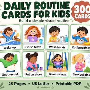 May include: A set of 300 daily routine cards for kids featuring illustrations of children performing tasks like waking up, brushing teeth, washing hands, eating breakfast, getting dressed, putting on shoes, swinging, and blowing bubbles with text labels.