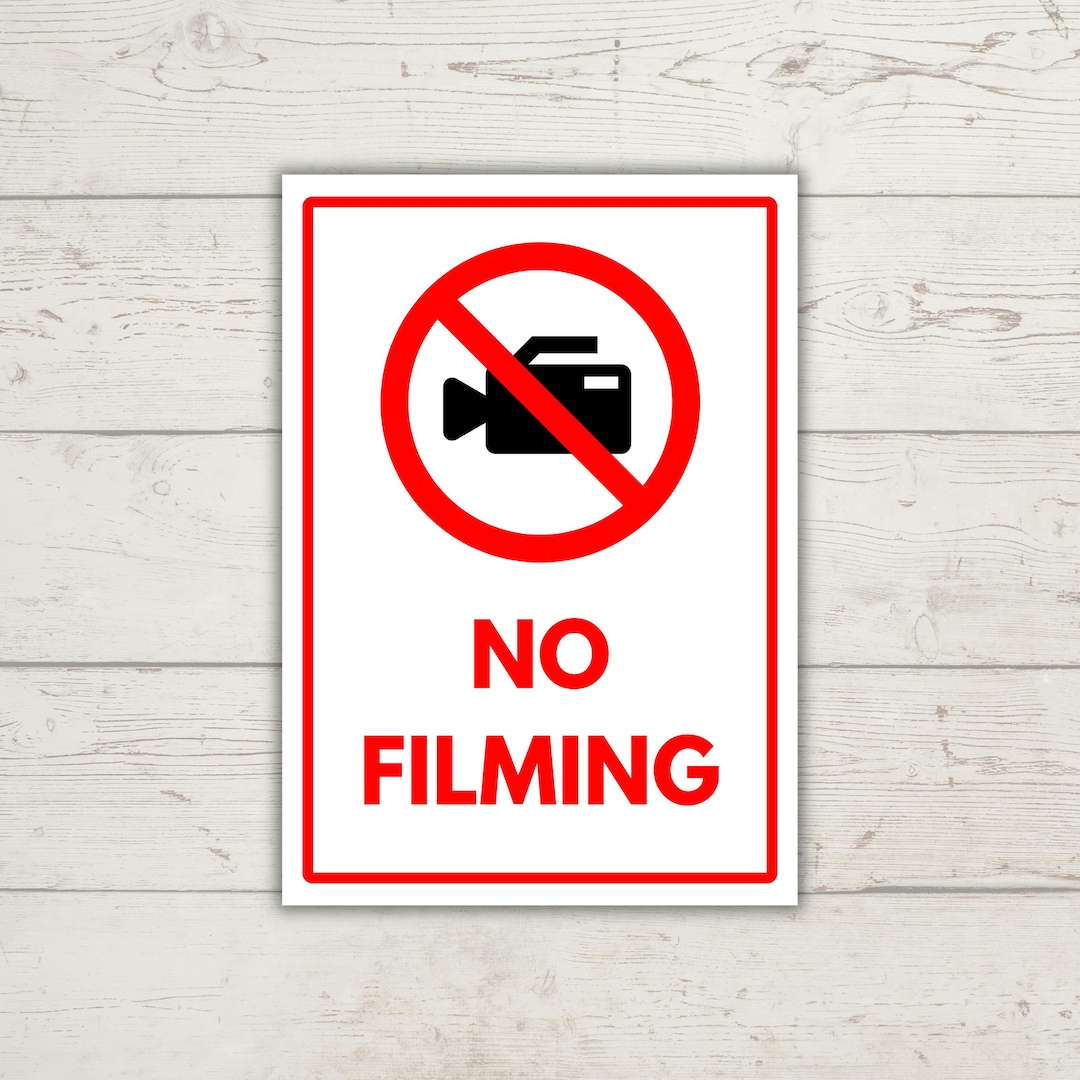 No Filming Sign Printable, Red Warning Notice, Instant Download ...