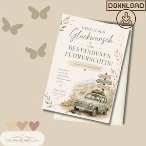May include: A greeting card featuring a vintage car illustration, a wooden signpost with the words Freiheit, Abenteuer, and Zukunft, and German text including Herzlichen Glückwunsch zum bestandenen Führerschein and Du hast es geschafft.