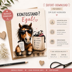 Puede incluir: Un diseño de tarjeta de felicitación digital con un caballo marrón con gafas de sol negras, sosteniendo una taza de café con la etiqueta 'PFERDE ZUERST, ALLES ANDERE SPÄTER' y una bolsa de papel con texto como 'TIERARZT' y 'HUFSCHMIED', bajo el título 'KONTOSTAND? Egal!'