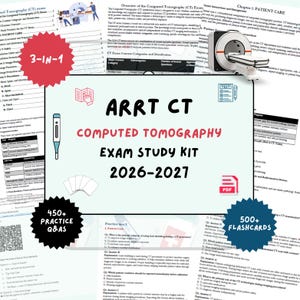 May include: An ARRT CT Computed Tomography exam study kit for 2026-2027, featuring a 3-in-1 package with 450+ practice Q&As and 500+ flashcards. The kit includes printed study materials, a digital PDF icon, and medical equipment illustrations.