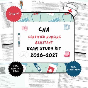 May include: A study kit for the Certified Nursing Assistant (CNA) exam, featuring the text "CNA Certified Nursing Assistant Exam Study Kit 2026-2027." Includes 210+ practice Q&As, 500+ flashcards, and a 3-in-1 study guide.