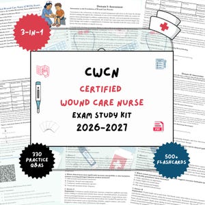 Puede incluir: Un kit de estudio para el examen de Enfermería de Cuidado de Heridas (CWCN) 2026-2027, que incluye un paquete 3 en 1 con 330 preguntas y respuestas, más de 500 tarjetas de estudio y materiales en PDF. Incluye iconos de cofia y termómetro.