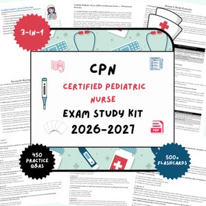 Puede incluir: Un kit de estudio para el examen de Enfermera Pediátrica Certificada (CPN), con el texto "CPN CERTIFIED PEDIATRIC NURSE EXAM STUDY KIT 2026-2027". Incluye 450 preguntas y respuestas de práctica, más de 500 tarjetas y una guía 3 en 1.