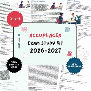 May include: An ACCUPLACER Exam Study Kit 2026-2027 featuring a 3-in-1 guide, 300+ practice questions and answers, and 500+ flashcards. The kit includes digital study materials, a QR code, and educational content on reading and math.