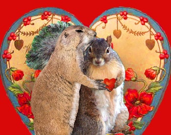 Critter Fantasy Valentine, Missing you, Thinking of you, Comfort, Anniversray, Squirrel and the Prairie Dog, Humorous Love, get well card