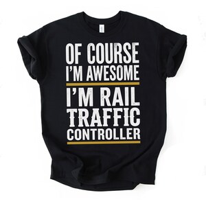 Rail Traffic Controller PNG, Awesome I'm Rail Traffic Controller Digital Download, Funny Job Pride Gift, Railway Worker Design