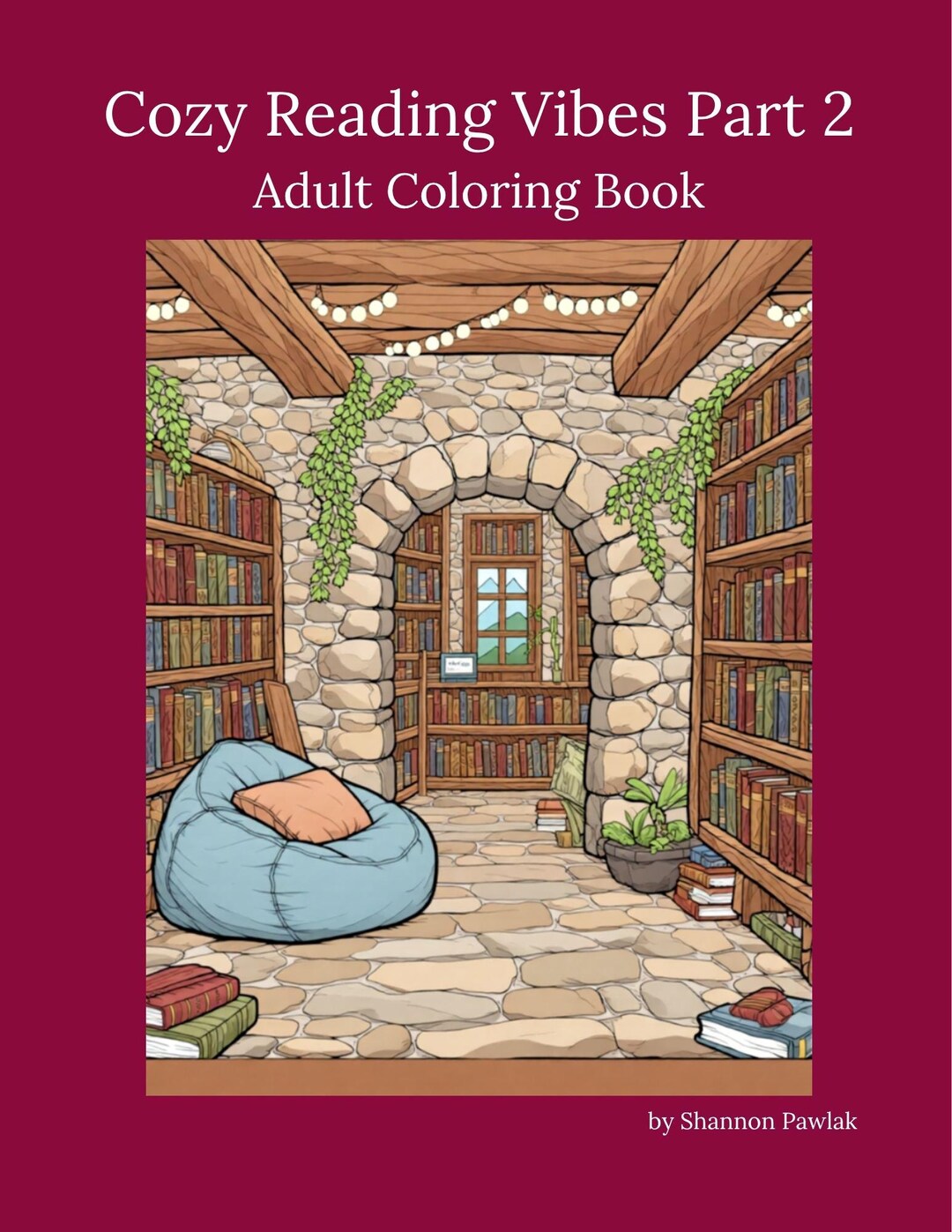 Cozy Reading Vibes Part 2 Adult Coloring Book | 25 Coloring Pages ...