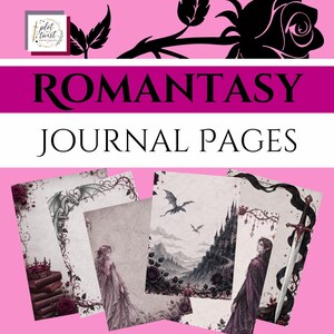 以下が含まれることがあります： ファンタジーイラストが特徴の「Romantasy Journal Pages」のコレクション。ページには、ドラゴン、城、ゴシック様式の人物が描かれており、ピンクと黒の配色です。上部のバナーには「Romantasy Journal Pages」と書かれています。