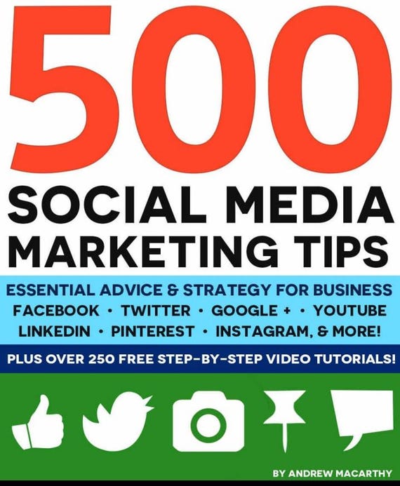 500 Social Media Marketing Tips: Essential Business Strategy (Ebook)
