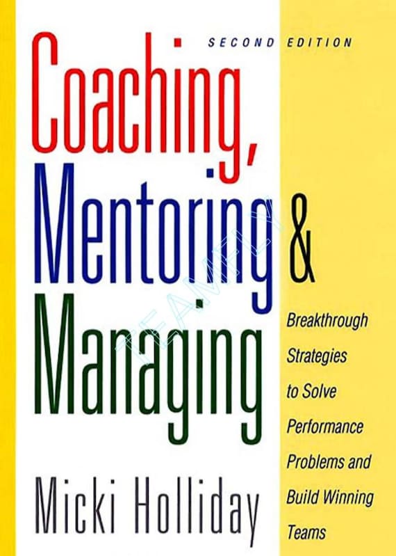 Coaching, Mentoring & Managing Breakthrough Strategies (Ebook)