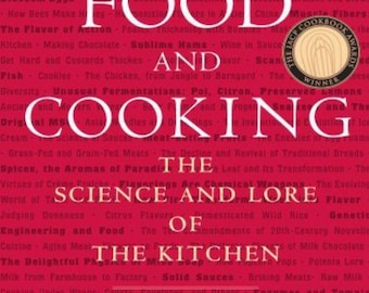 On Food and Cooking: The Science and Lore of the Kitchen (Ebook)