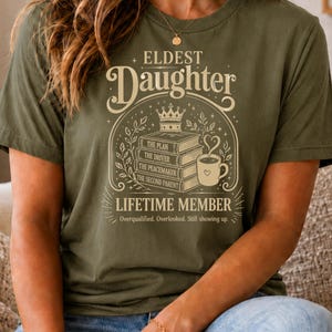 Oldest Daughter Shirt | Eldest Daughter Lifetime Member | Second Parent Gift | Older Sibling Shirt | Sister Birthday Gift