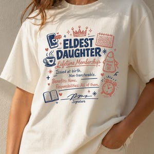 Oldest Daughter Shirt | Eldest Daughter Tee | Lifetime Membership Card Firstborn | Oldest Sibling Shirt | Big Sister Birthday