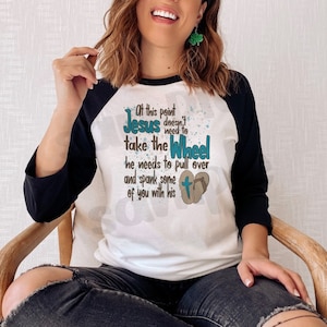 DIGITAL FILE Jesus Take the Wheel   Digital Design for Sublimation