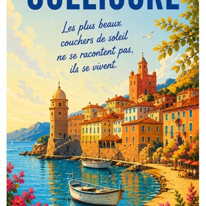 Könnte beinhalten: Ein Reiseplakat im Vintage-Stil für Collioure, Frankreich, mit einer Küstenstadt mit bunten Gebäuden, Booten und einem Turm. Der Text lautet "COLLIOURE" und ein französisches Zitat über Sonnenuntergänge. Der Künstlername ist "SURFART66".
