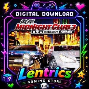 May include: Digital download graphic for Midnight Club 3: DUB Edition Remix, featuring two cars in front of a city skyline. The image has a neon border with the text "Lentrics Gaming Store".