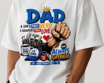 Father’s Day PNG for T Shirt | Dad Superhero Sublimation Design | Best Dad Ever DTF Transfer | Printable Shirt PNG