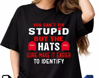 You Can’t Fix Stupid PNG SVG | Funny Sarcastic Quote Design | Retro Humor Sublimation File | Digital Download
