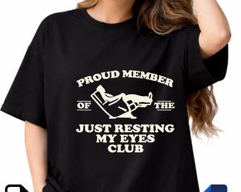 Just Resting My Eyes Club PNG SVG | Funny Sleep Quote Design | Tired Humor Sublimation File | Digital Download