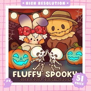 Può includere: Una copertina di un libro da colorare intitolata FLUFFY SPOOKY CUTE & COZY COLORING BOOK con un coniglio dei cartoni animati con un fiocco rosso a pois, uno spaventapasseri, due piccoli scheletri e due zucche arancioni luminose.