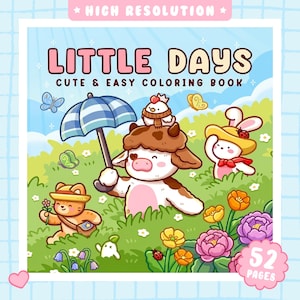 May include: A coloring book titled Little Days Cute & Easy Coloring Book featuring a cartoon cow holding a blue striped umbrella, a cat with a straw hat, and a rabbit in a yellow hat, all set in a green meadow with flowers and 52 pages.