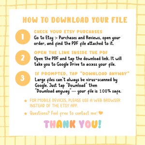 May include: An instructional graphic with a yellow grid background titled HOW TO DOWNLOAD YOUR FILE. It lists three steps for accessing digital files via Etsy and Google Drive, includes a note for mobile users, and ends with THANK YOU in colourful text.